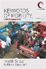 Noel B. (EDT)/ Jayaram Salazar, Noel B. Jayaram Salazar, Kiran Jayaram, Noel B Salazar, Noel B. Salazar - Keywords of Mobility