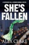 Alex Clare - She's Fallen (Robyn Bailley 2)