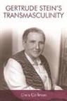 Chris Coffman - Gertrude Stein''s Transmasculinity