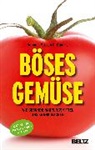 Steven R. Gundry, Wolfgang Seidel - Böses Gemüse