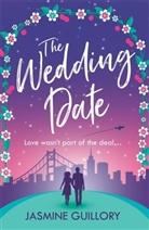 Jasmine Guillory - The Wedding Date