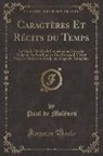 Paul de Molènes - Caractères Et Récits du Temps