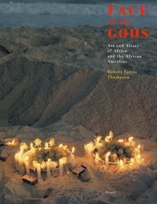 Robert Farris Thompson - Face of the Gods Art and Altars of Africa and the African Americas. Published in conjunction with an exhibition organized and presented by The Museum for African Art, New York