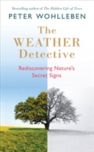 Peter Wohlleben - The Weather Detective