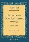Judith Smith - Bulletin of Duke University, 1998-99, Vol. 70