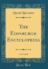 David Brewster - The Edinburgh Encyclopedia, Vol. 5 of 18 (Classic Reprint)