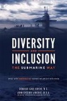 Deborah Cake Fortin, Deborah Cake Fortin, John Gregory Vincent, John Gregory Vincent - Diversity and Inclusion the Submarine Way