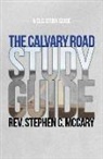 Stephen McCary - The Calvary Road Study Guide