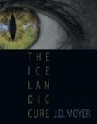 J. D. Moyer, J.D. Moyer - The Icelandic Cure