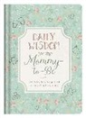 Stacey Thureen - Daily Wisdom for the Mommy-to-be