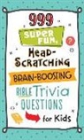 Joanne (COM) Barbour (COR)/ Simmons, Compiled By Barbour Staff, Joanne Simmons - 999 Super Fun, Head scratching, Brain boosting Bible Trivia