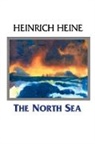 Heinrich Heine, Carol Appleby - The North Sea