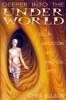 Chris Allaun, Christopher Allaun - Deeper Into the Underworld