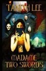 Tanith Lee - Madame Two Swords