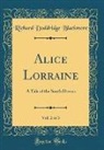 Richard Doddridge Blackmore - Alice Lorraine, Vol. 2 of 3
