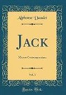 Alphonse Daudet - Jack, Vol. 1