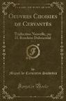 Miguel De Cervantes Saavedra - Oeuvres Choisies de Cervantès, Vol. 3