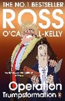 Ross O''carroll-Kelly, Ross O'Carroll-Kelly - Operation Trumpsformation