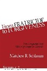 Matthew Schlimm, Matthew R. Schlimm, Matthew Richard Schlimm - From Fratricide to Forgiveness