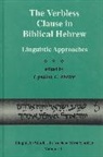 Cynthia L. Miller, Cynthia L. Miller - The Verbless Clause in Biblical Hebrew