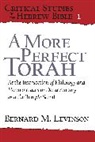 Bernard M. Levinson, Bernard M. (University of Minnesota) Levinson - More Perfect Torah