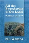 Nili Wazana, Wazana Nili - All the Boundaries of the Land