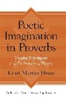 Knut Martin Heim - Poetic Imagination in Proverbs