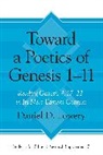 Daniel D. Lowery, Daniel DeWitt Lowery, Daniel L. Lowery - Toward a Poetics of Genesis 1-11