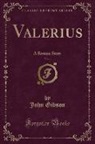 John Gibson - Valerius, Vol. 1