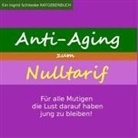 Ingrid Schlieske - Anti Aging zum Nulltarif