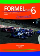 Jan Brucker, Ulrike Deinlein, Sonja Götz, Manfred Hilmer, Stefanie Rolland, Claudia Rosen... - Formel plus, Ausgabe Bayern: Formel PLUS Bayern AH 6, m. 1 Buch