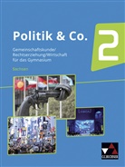 Nor Lindner, Nora Lindner, Silvi Ott, Silvia Ott, Stephan Podes, Stephan u a Podes... - Politik & Co., Ausgabe Sachsen neu - 2: Schülerband für die 10. Jahrgangsstufe