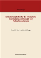 Mathias Berger - Formulierungshilfen f&uuml;r die Strukturierte Informationssammlung SIS und Ma&szlig;nahmenplanung