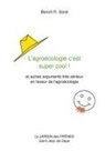 Benoît R Sorel, Benoît R. Sorel - L'agroécologie c'est super cool !