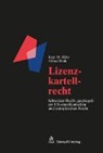 Alfred Früh, Reto Hilty, Reto M Hilty, Reto M. Hilty - Lizenzkartellrecht