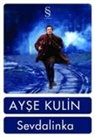 Ayse Kulin - Sevdalinka