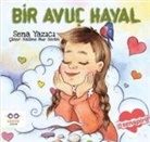 Sena Yazici - Bir Avuc Hayal