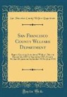 San Francisco County Welfare Department - San Francisco County Welfare Department