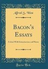 Alfred S. West - Bacon's Essays