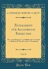 Gesellschaft Für Erdkunde Zu Berlin - Zeitschrift für Allgemeine Erdkunde, Vol. 10