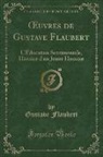 Gustave Flaubert - OEuvres de Gustave Flaubert, Vol. 1