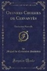 Miguel De Cervantes Saavedra - Oeuvres Choisies de Cervantès, Vol. 7