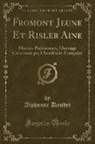 Alphonse Daudet - Fromont Jeune Et Risler Aîné