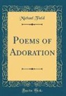 Michael Field - Poems of Adoration (Classic Reprint)