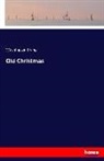 Washington Irving - Old Christmas