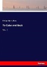 Richard Henry Dana - To Cuba and Back