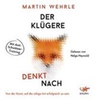 Martin Wehrle, Helge Heynold - Der Klügere denkt nach, 1 Audio-CD, MP3 Format (Audio book)