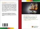Rayane Cristina Faria de Souza, Marluce M de Siqueira, Marluce M. de Siqueira, Laerson S. de Andrade - Atitudes frente ao Álcool, ao Alcoolismo e ao Alcoolista