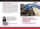 Andrés Uzcátegui - Consideraciones Teóricas sobre la Pos Producción Audiovisual