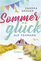 Sandra Grauer - Sommerglück auf Fehmarn